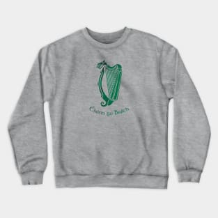 Éirinn go Brách (Ireland to the End of Time) Crewneck Sweatshirt